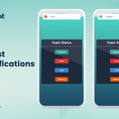 Ultimate Guide to Toast Notifications: Enhancing User Experience on Android & iOS with Customizable Snackbar Animation Templates