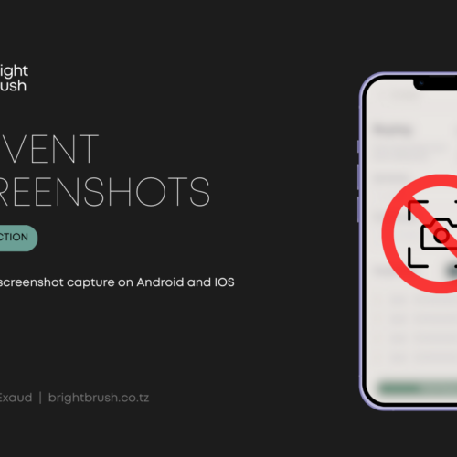 Ultimate Guide to Prevent Screenshots: Enhancing Privacy on Android and iOS Through Custom Code