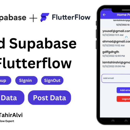 Mastering Supabase with Flutterflow: Tahir Alvi’s Ultimate Guide for Android, iOS, and Web Apps Development