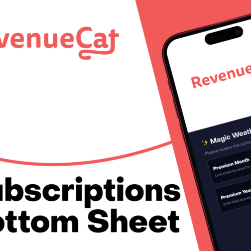 Monetizing with the RevenueCat Subscription Bottom Sheet: Optimize In-App Purchases for Android and iOS